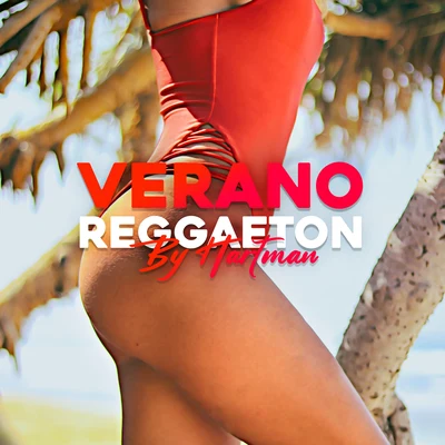 HartmanExlau Verano Reggaeton