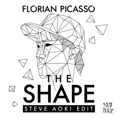 The Shape (Steve Aoki Edit) 專輯 GRX/Florian Picasso