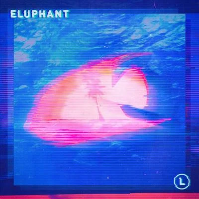 L 專輯 Eluphant