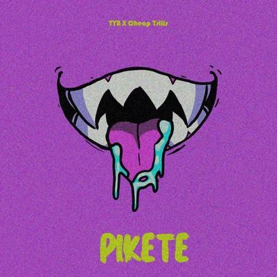 Pikete (feat. Cheap Trills) 專輯 Tyb/Cheap Trills/Manuel Valdez/Sace