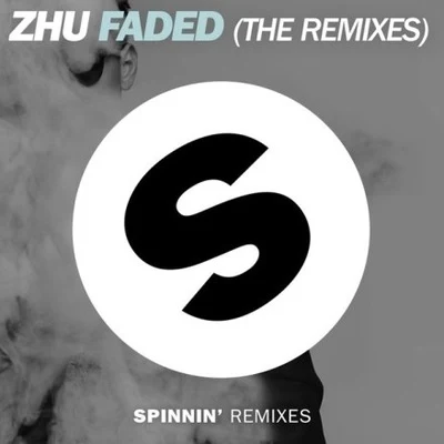 Faded (The Remixes) 专辑 Zhu