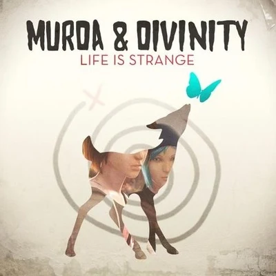 Life Is Strange 專輯 Divinity/Armada the Producer