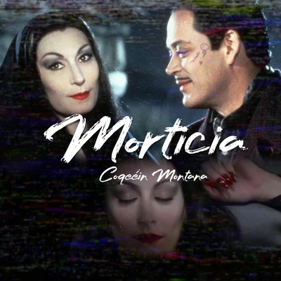 Morticia 專輯 Coqeéin Montana/Joven BTZ