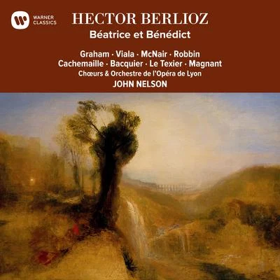 Berlioz: Béatrice et Bénédict 专辑 Orchestre De L'Opéra De Lyon/John Nelson/Choeurs de l'Opéra de Lyon