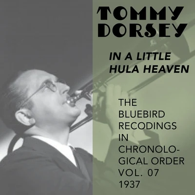 In a Little Hula Heaven 專輯 Tommy Dorsey and His Orchestra