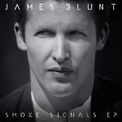 James Blunt Smoke Signals