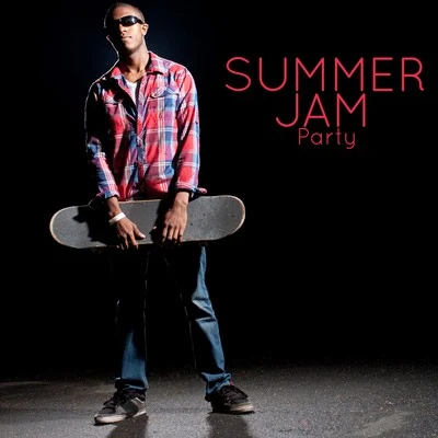 Summer Jam 专辑 Party