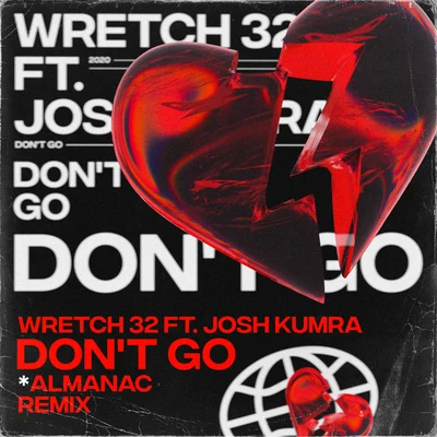 Don&#x27;t Go (Almanac Remix) 专辑 Wretch 32