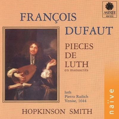 Dufaut: Pièces de luth 專輯 Hopkinson Smith/Mariana Flores