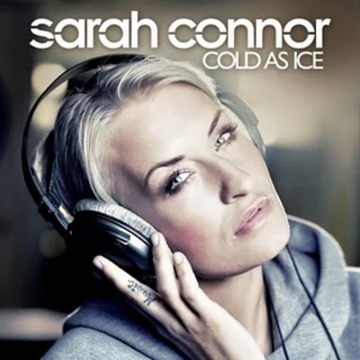 Cold As Ice 專輯 Sarah Connor