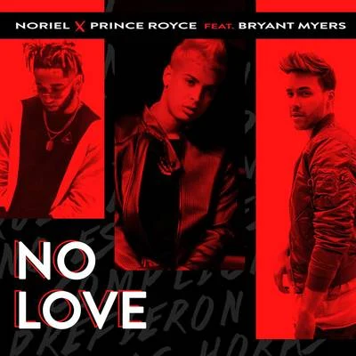 No Love 專輯 Noriel/El Alfa/Bca/Lirico En La Casa/Justin Quiles