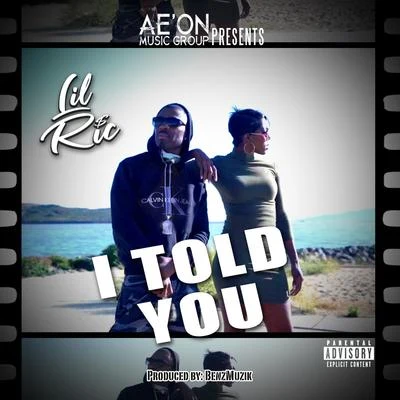 I Told You (feat. No Face Phantom) 專輯 Lil Ric