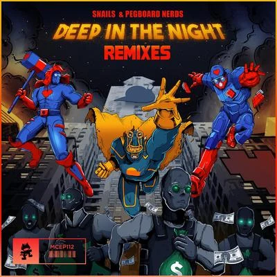 Deep In The Night (The Remixes) 專輯 Snails/Krimer