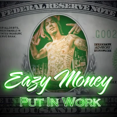 Put in Work - Single 專輯 Eazy Money