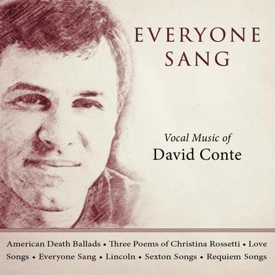 Everyone Sang: Vocal Music of David Conte 專輯 Emil Miland