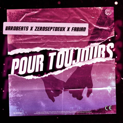 Pour toujours 专辑 Varobeats/Fabián/Walboomers Music/Lopez/ZeroSeptDeux