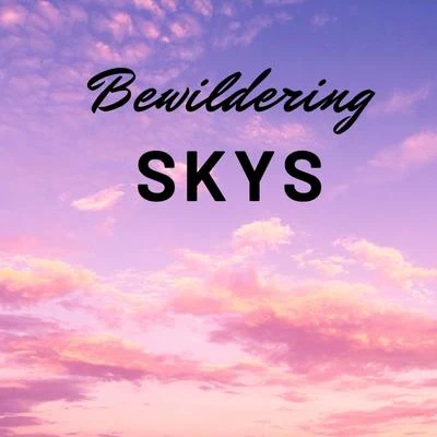 Bewildering Skys 專輯 Balance