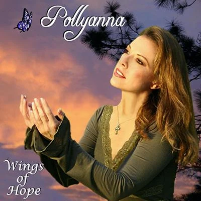 Wings of Hope 專輯 Pollyanna