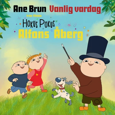 Vanlig vardag (Från Hokus Pokus Alfons Åberg) 專輯 Ane Brun