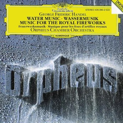 Handel: Water Music, HWV 348-350; Music for the Royal Fireworks, HWV 351 專輯 Orpheus Chamber Orchestra