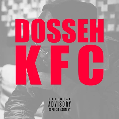 KFC 專輯 Escobar Macson/Dosseh/Sofiane/Lalcko/Quintino & Blasterjaxx