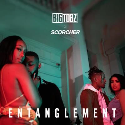 Entanglement 专辑 Big Tobz/Drey Cheekz