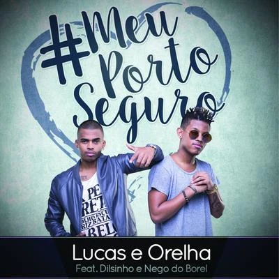 Meu Porto Seguro 專輯 Lucas e Orelha