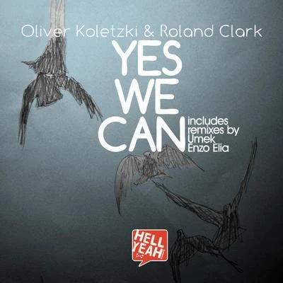 Yes We Can 專輯 Roland Clark/Gigi/Adama/Be Major/Darko De Jan