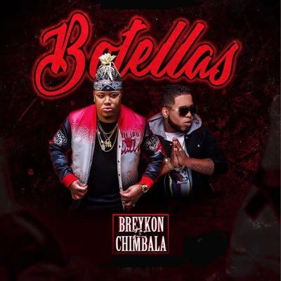 Botellas 專輯 Chimbala/Don Miguelo/Don Miguelo & Chimbala