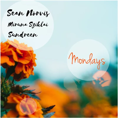 Mondays 專輯 Sean Norvis