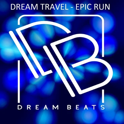 Epic Run 專輯 Dream Travel