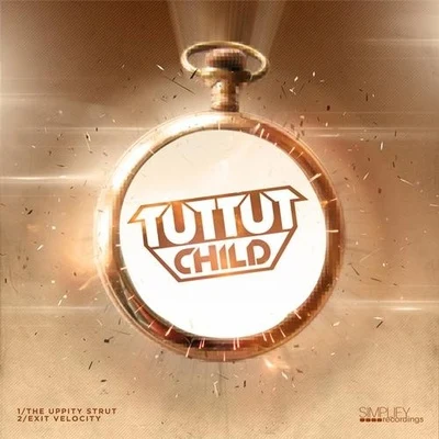 The Uppity StrutExit Velocity 专辑 Tut Tut Child/Jim Davies/Jason Bowld