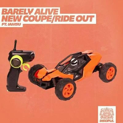 Barely Alive New CoupeRide Out