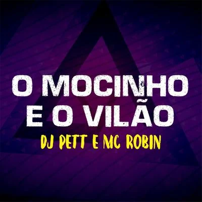 O Mocinho e o Vilão 专辑 Mc Rogê/Wendel Acerola/DJ Pett/Mc Ravenna