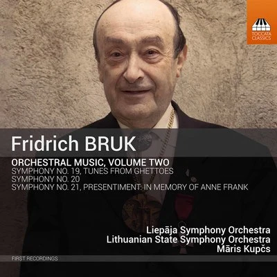 Fridrich Bruk: Orchestral Music, Vol. 2 專輯 Gintaras Rinkevicius/Lithuanian State Symphony Orchestra/Gustav Mahler