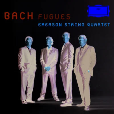 Emerson String Quartet Bach, J.S.: Fugues