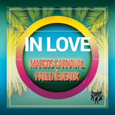 In Love 專輯 Niles Mason/Marcos Carnaval