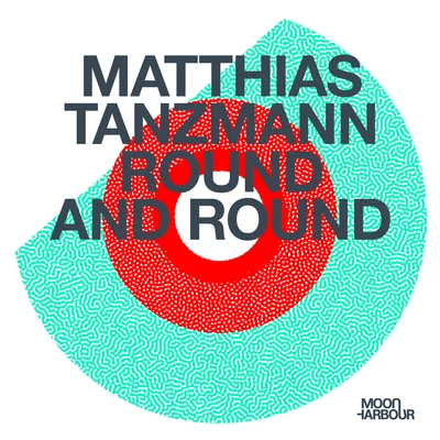 Round and Round 專輯 Matthias Tanzmann/Dj Chus