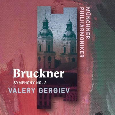 Bruckner: Symphony No. 2 in C Minor, WAB 102: III. Scherzo. Schnell (Live) 專輯 Valery Gergiev