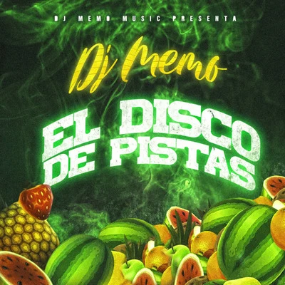 El Disco De Pistas 专辑 Embert/DJ Memo