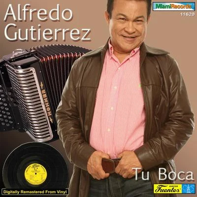 Tu Boca 專輯 Alfredo Gutierrez/Aniceto Molina