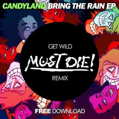 MUST DIE!Terravita Get wild(MUST DIE! Remix)