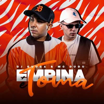 Empina e Toma 專輯 Dj Guuga