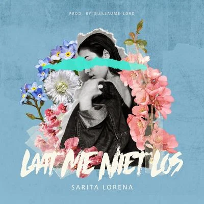 Sarita LorenaD-Double Laat Me Niet Los