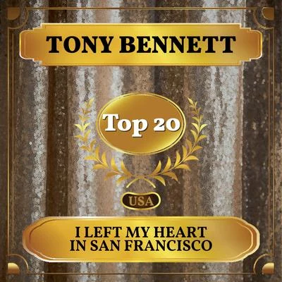 I Left My Heart in San Francisco (Billboard Hot 100 - No 19) 专辑 Tony Bennett