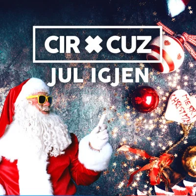 Jul igjen 专辑 Cir.Cuz