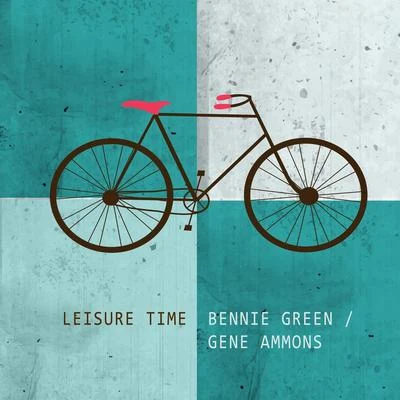 Bennie Green Leisure Time