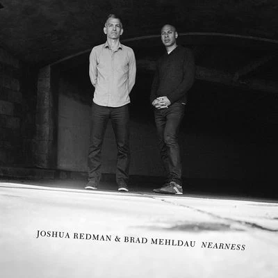 Joshua Redman Nearness