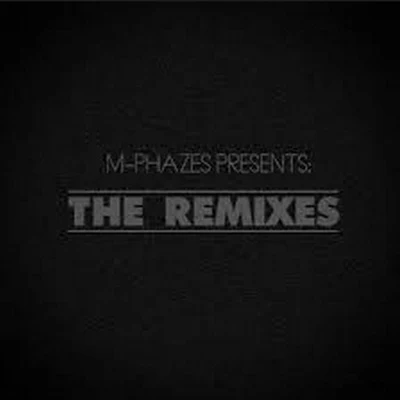 m-phazes The Remixes