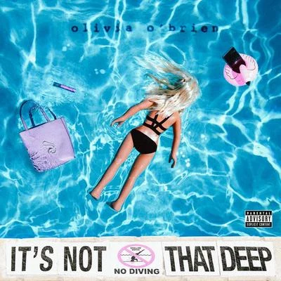 Its Not That Deep 專輯 Yianex/Olivia OBrien